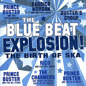 Various : The Blue Beat Explosion! (The Birth Of Ska) (CD, Comp)