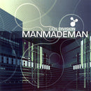 ManMadeMan : Cell Division (CD, Album, P/Mixed)