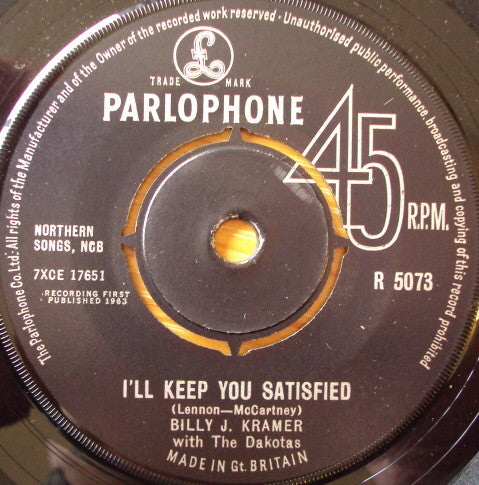 Billy J. Kramer With The Dakotas* : I'll Keep You Satisfied (7", Single)