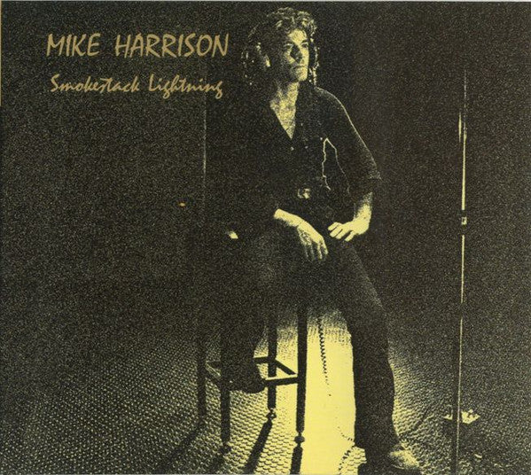 Mike Harrison (2) : Smokestack Lightning (CD, Album, RE, RM, Dig)