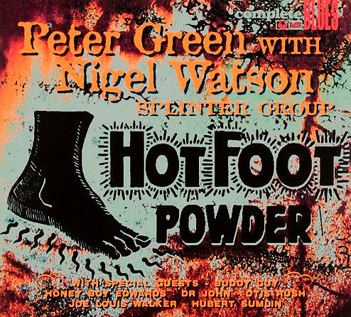 Peter Green Splinter Group With Nigel Watson : Hot Foot Powder (CD, Album, Mono, RE, Dig)