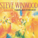 Steve Winwood : Talking Back To The Night (CD, Album, RE)