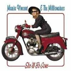 Maria Vincent & The Millionaires : She'll Be Gone (CD, Album)