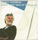 Kenny Rogers : Eyes That See In The Dark (7", Single)