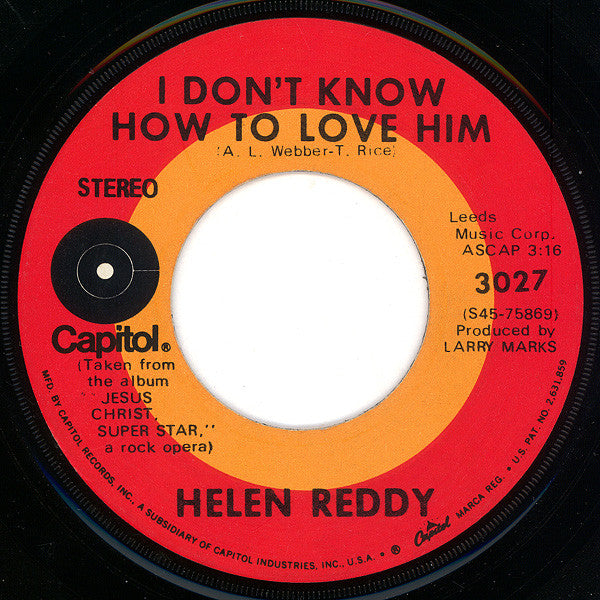 Helen Reddy : I Don't Know How To Love Him / I Believe In Music (7", Single)