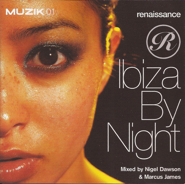 Nigel Dawson & Marcus James : Renaissance - Ibiza By Night (CD, Mixed)