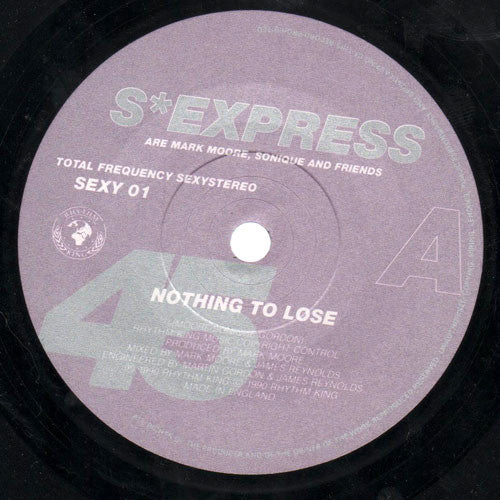 S'Express : Nothing To Lose (7", Single, MPO)