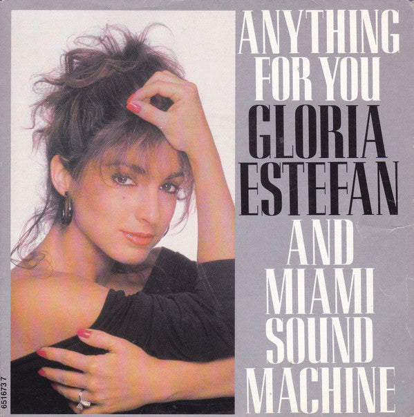 Miami Sound Machine : Anything For You (7", Single)