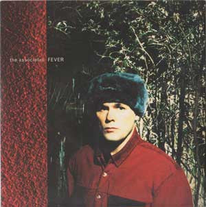 The Associates : Fever (7", Single, Sil)