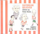 Simply Red & White : Daydream Believer (Cheer Up Peter Reid) (CD, Single)