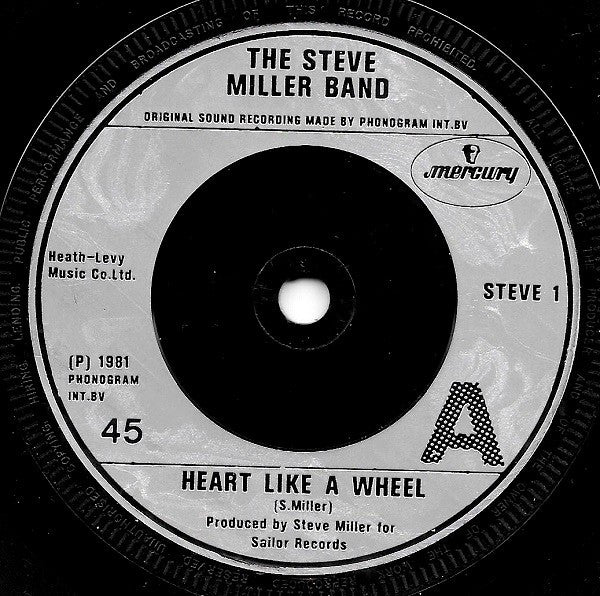 The Steve Miller Band* : Heart Like A Wheel (7", Single)