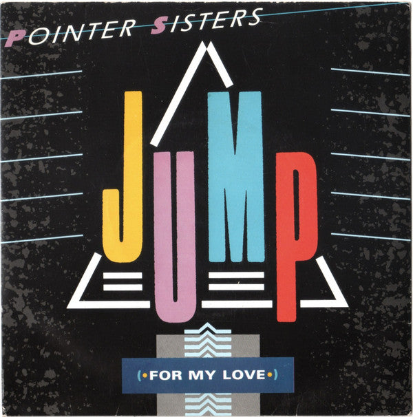 Pointer Sisters : Jump (For My Love) (7", Single, Pap)