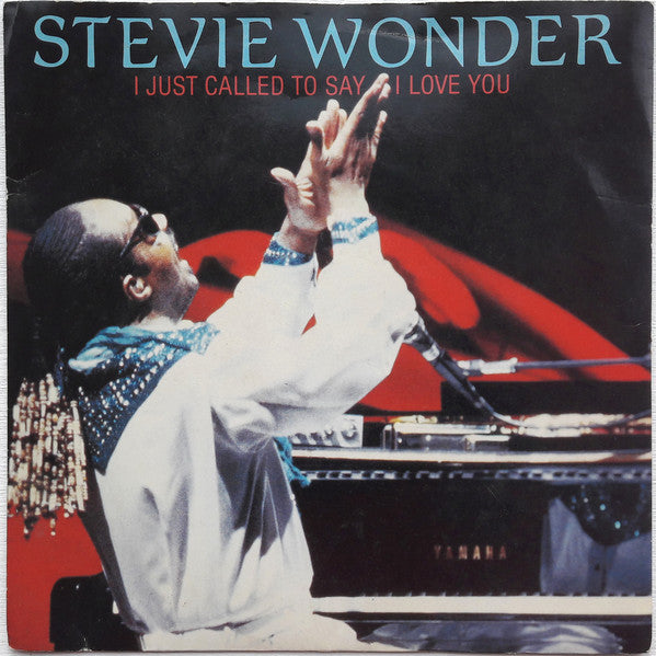Stevie Wonder : I Just Called To Say I Love You (7", Single, Blu)