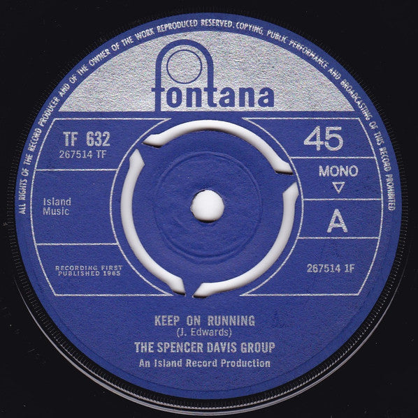 The Spencer Davis Group : Keep On Running (7", Single, Mono, 3-P)
