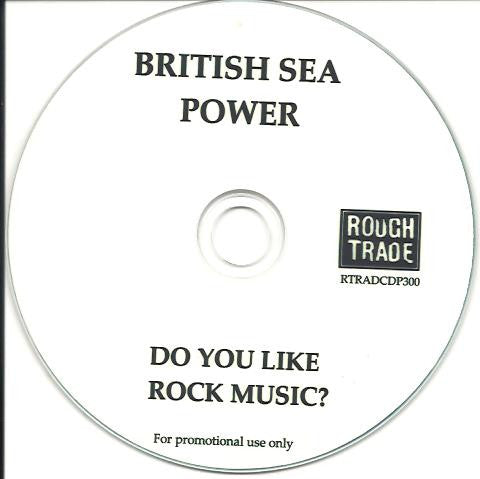 British Sea Power : Do You Like Rock Music? (CDr, Album, Promo)