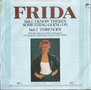 Frida : I Know There's Something Going On (7", Single, Blu)