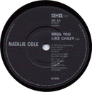 Natalie Cole : Miss You Like Crazy (7", Single, Bla)