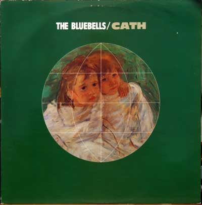 The Bluebells : Cath (12")