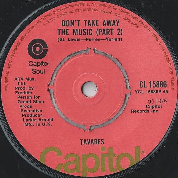 Tavares : Don't Take Away The Music (7", Single)