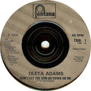 Oleta Adams : Don't Let The Sun Go Down On Me (7", Single, Inj)