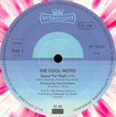 The Cool Notes : Spend The Night (12", Maxi, Pin)