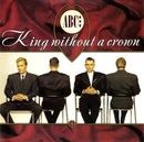 ABC : King Without A Crown (7", Single, Pap)