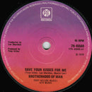 Brotherhood Of Man : Save Your Kisses For Me (7", Single, Sol)