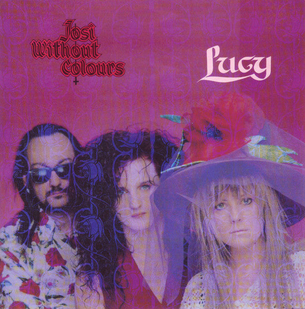 Josi Without Colours : Lucy (7", Single)