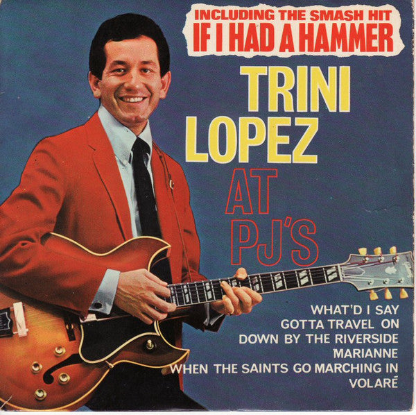 Trini Lopez : At PJ's (7", EP, Mono, Pap)