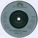 Level 42 : Heaven In My Hands (7", Single, Mat)