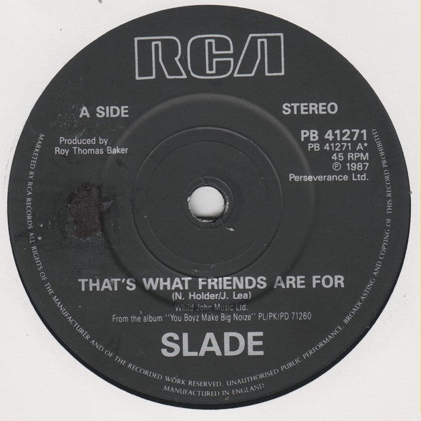 Slade : That's What Friends Are For (7", Single)
