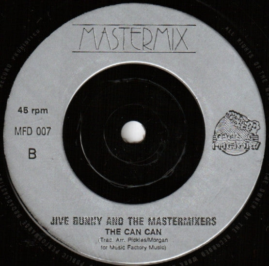 Jive Bunny And The Mastermixers : Can Can You Party (7", Single)