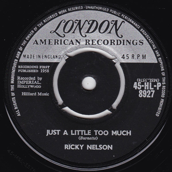 Ricky Nelson (2) : Just  A Little Too Much (7", Single, 4 P)
