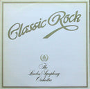 London Symphony Orchestra And The Royal Choral Society : Classic Rock (LP, Album, RE, WEA)