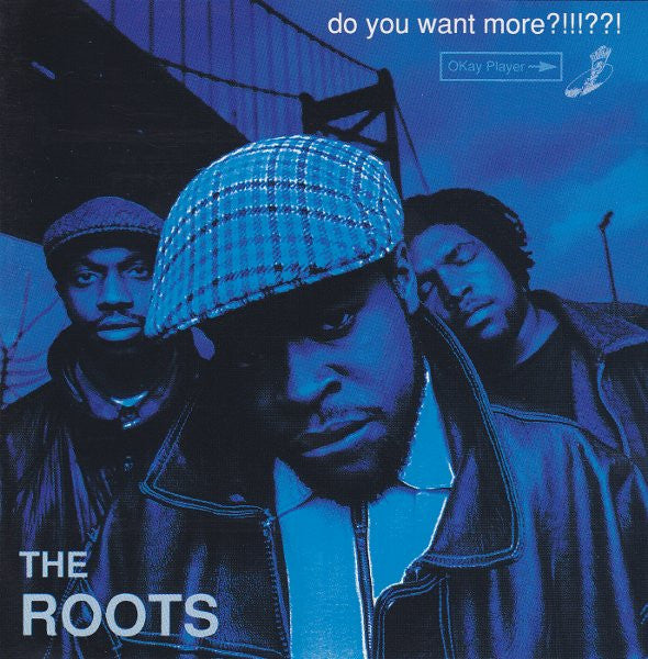 The Roots : Do You Want More?!!!??! (CD, Album)