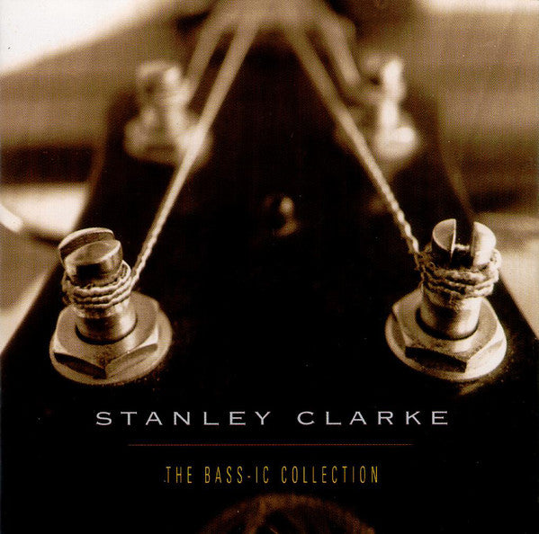 Stanley Clarke : The Bass-ic Collection (CD, Comp)