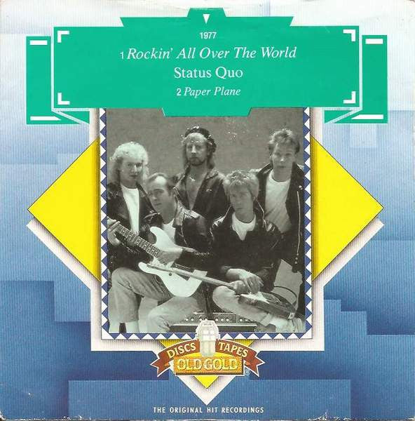 Status Quo : Rockin' All Over The World / Paper Plane (7", Single)