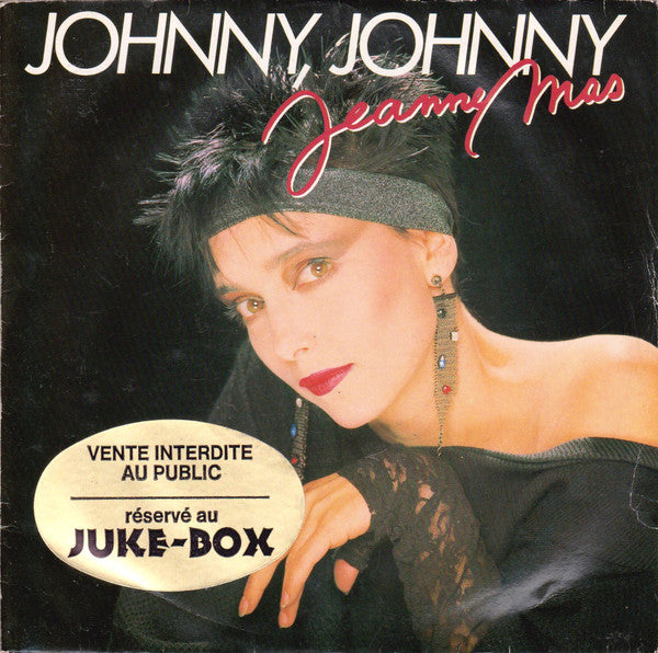 Jeanne Mas : Johnny, Johnny (7", Single)