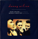 Danny Wilson (2) : Mary's Prayer (Paul Staveley O'Duffy Remix) / Monkey's Shiny Day (Original Demo Version) (7", Single, Bla)