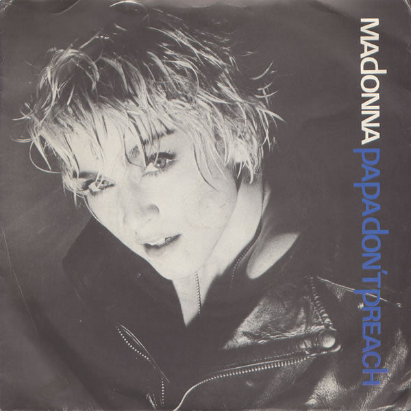 Madonna : Papa Don't Preach (7", Single, Sil)