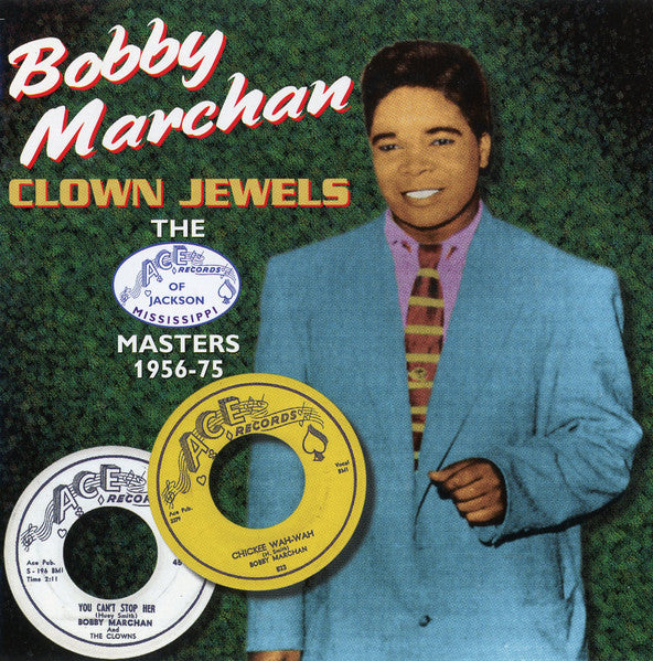 Bobby Marchan : Clown Jewels : The Ace Masters 1956-75 (CD, Comp)