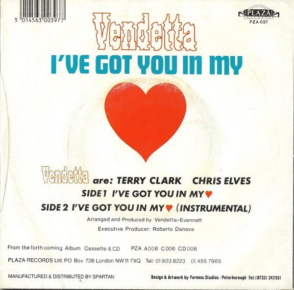 Vendetta (7) : I've Got You In My Heart (7", Single)