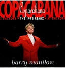 Barry Manilow : Copacabana (At The Copa) (1993 Remix) (7")