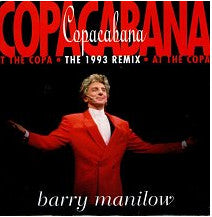 Barry Manilow : Copacabana (At The Copa) (1993 Remix) (7")