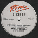 Daniel O'Donnell : My Shoes Keep Walking Back To You (7")