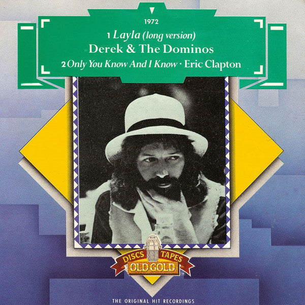 Derek & The Dominos / Eric Clapton : Layla / Only You Know And I Know (7", RP)