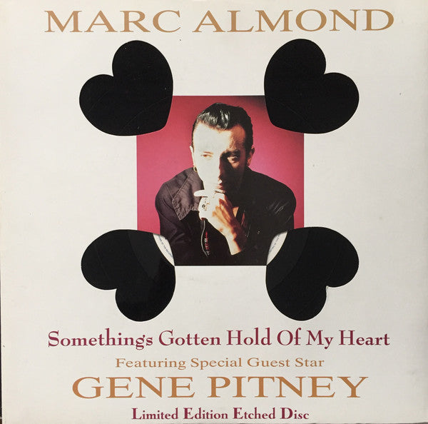 Marc Almond Featuring Special Guest Star Gene Pitney : Something's Gotten Hold Of My Heart (12", S/Sided, Etch, Ltd)
