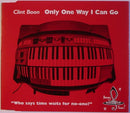 The Clint Boon Experience : Only One Way I Can Go (CD, Single)