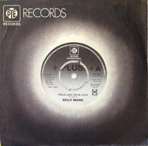 Kelly Marie : Feels Like I'm In Love (7", Single, RE, Pus)