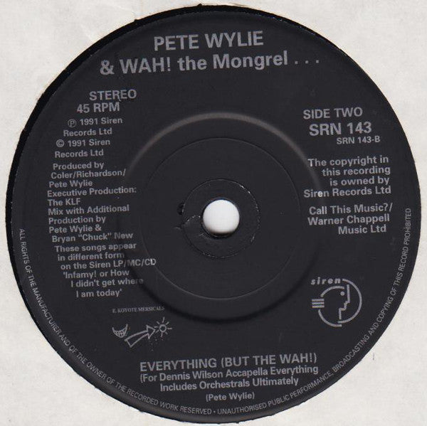 Pete Wylie & Wah! The Mongrel : Long Tall Scally ... And The Good Guys Don't Die (7", Single)